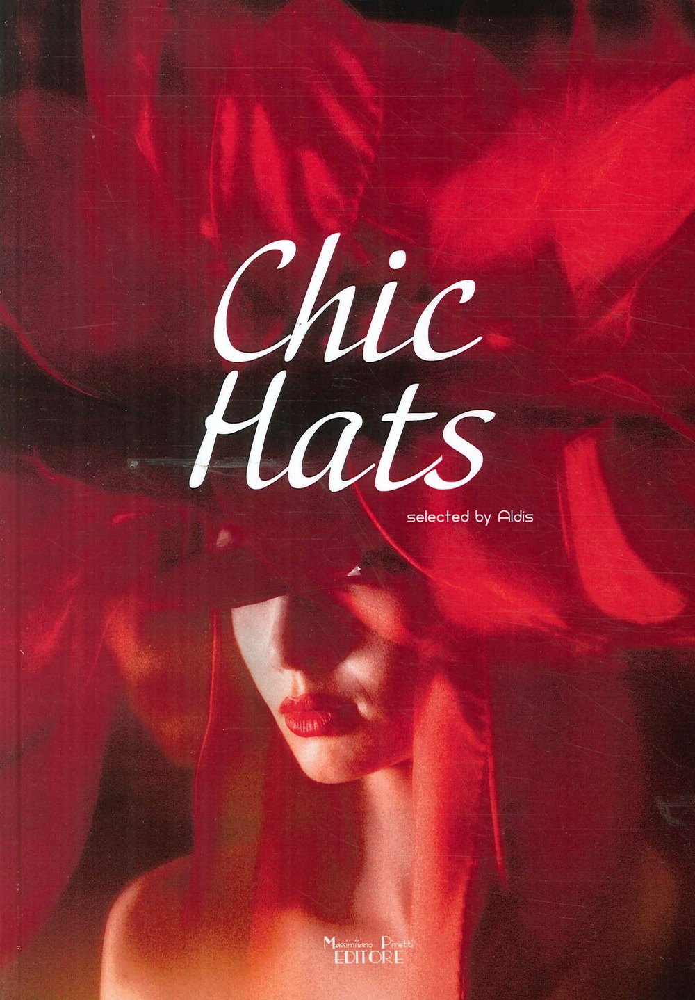 Chic Hats. Ediz. illustrata