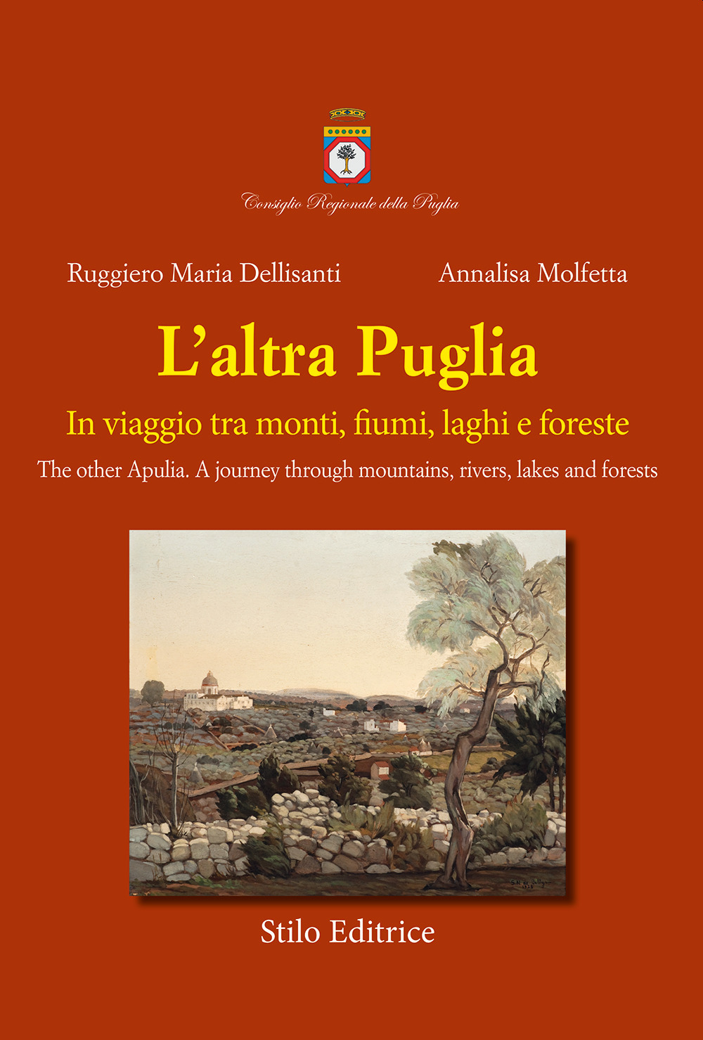 L'altra Puglia. In viaggio tra monti, fiumi, laghi e foreste-The other Apulia. A journey through mountains, rivers, lakes and forests. Ediz. multilingue