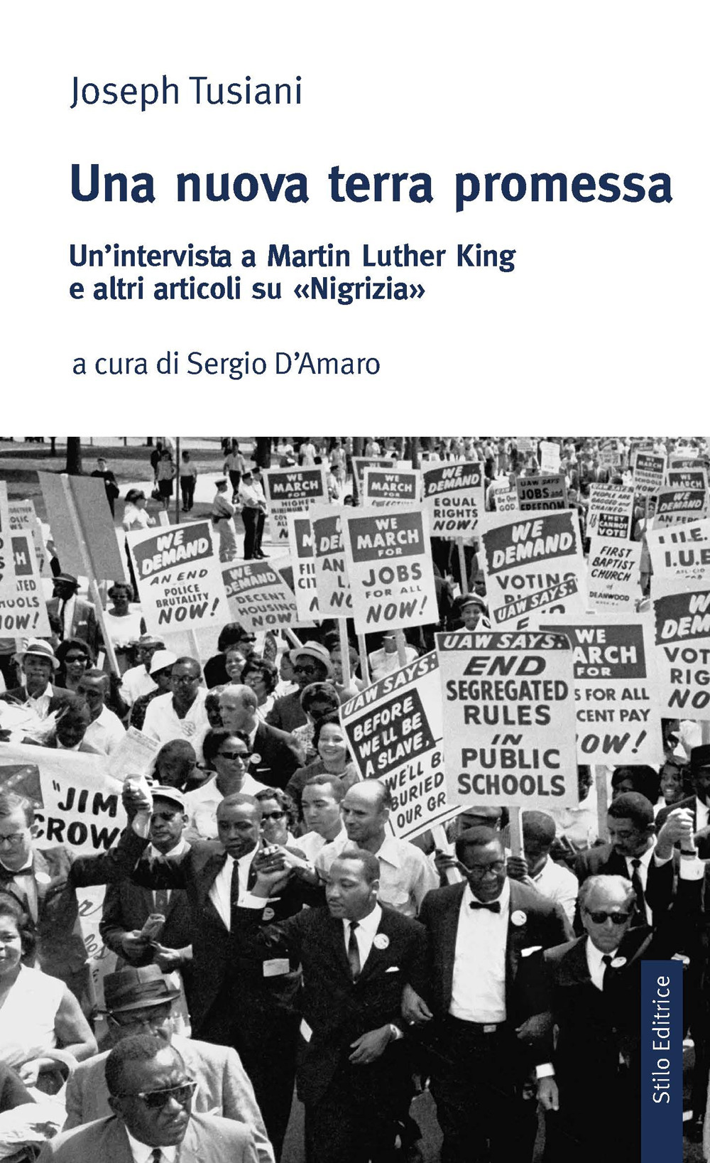 Una nuova terra promessa. Un'intervista a Martin Luther King e altri articoli su «Nigrizia»