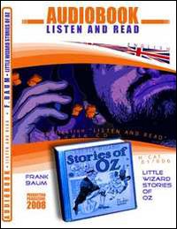 Little wizard stories of Oz. CD Audio e CD-ROM. Audiolibro