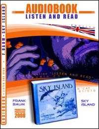 Sky island. CD Audio e CD-ROM. Audiolibro