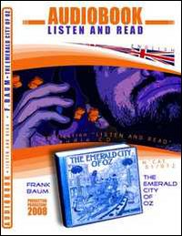 The emerald city of Oz. CD Audio e CD-ROM. Audiolibro