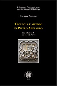 Teologia e metodo in Pietro Abelardo. Per una lettura della dottrina delle appropriazioni