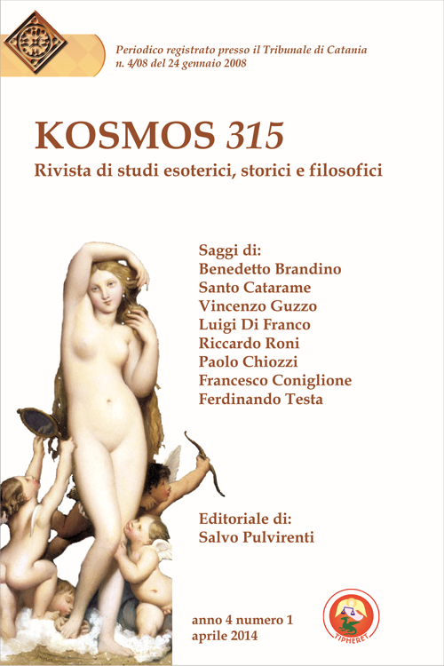 Kosmos 315. Rivista di studi esoterici, storici e filosofici (2014). Vol. 1