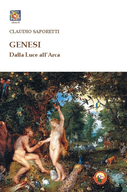 Genesi. Dalla luce all'arca