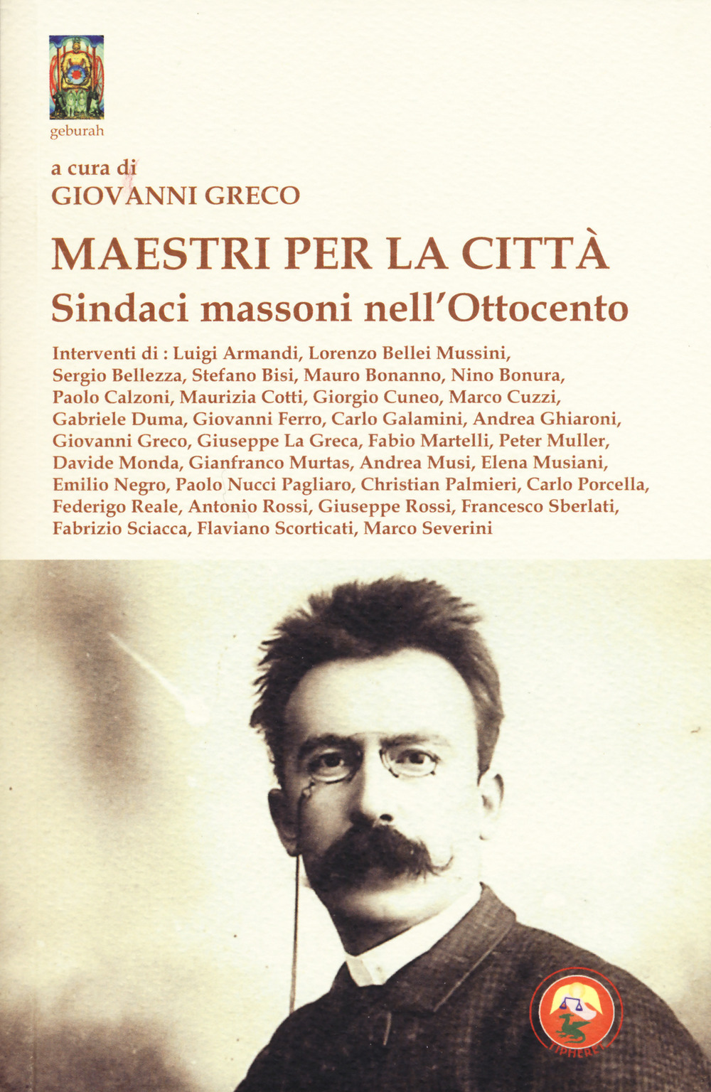 Maestri per la città. Sindaci massoni nell'Ottocento