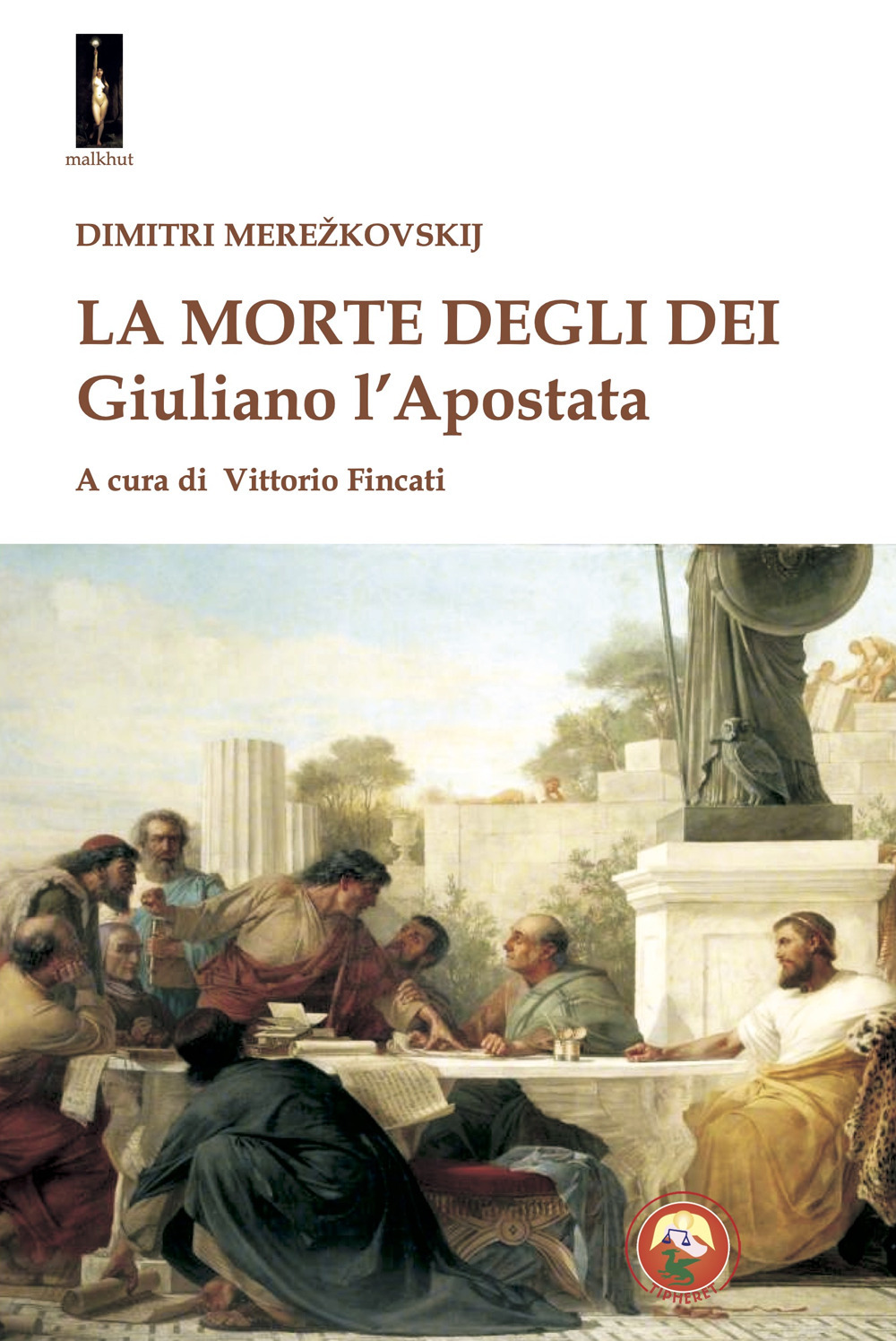 La morte degli dei. Giuliano l'Apostata