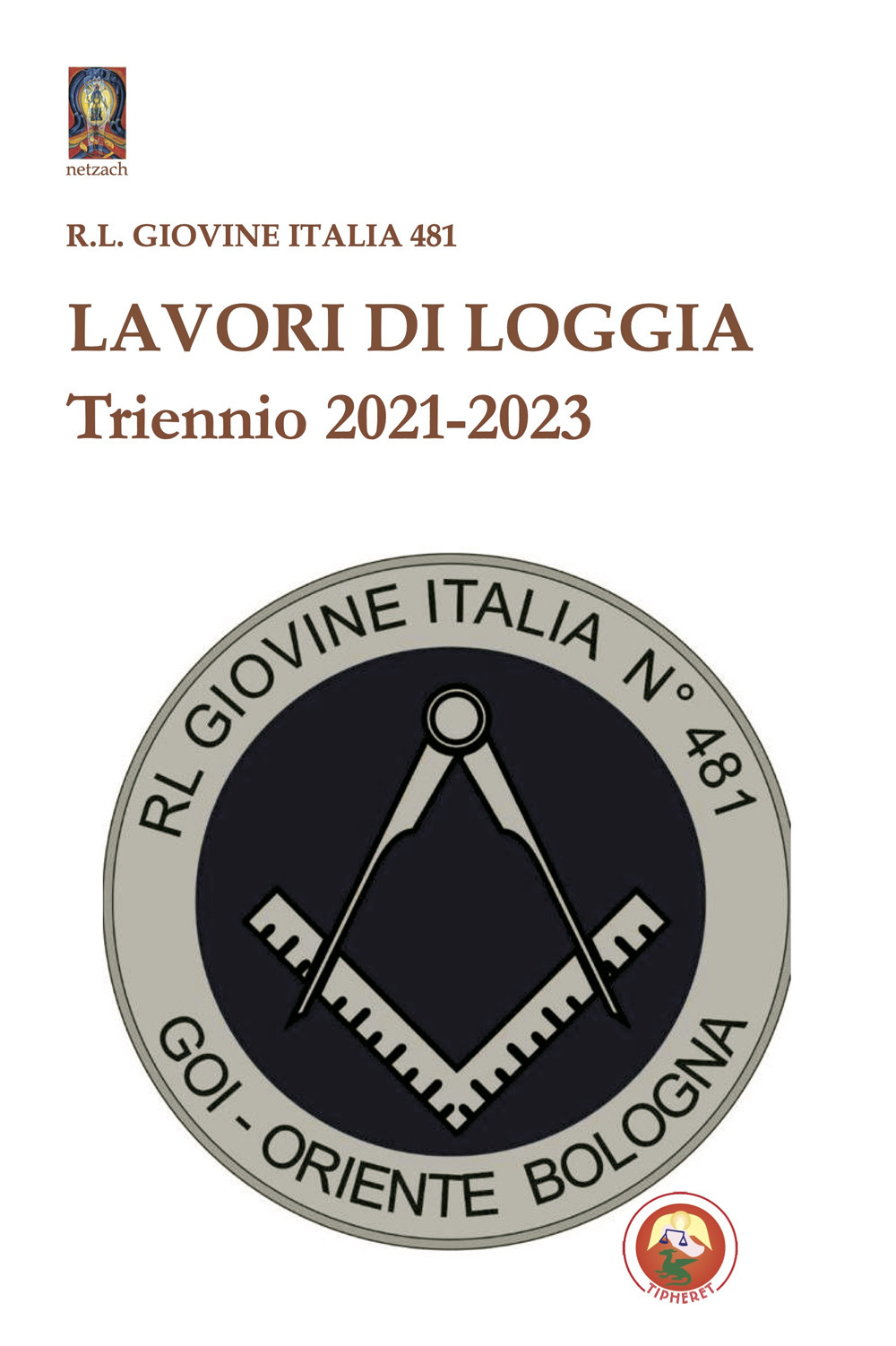 Lavori di Loggia. Triennio 2021-2023