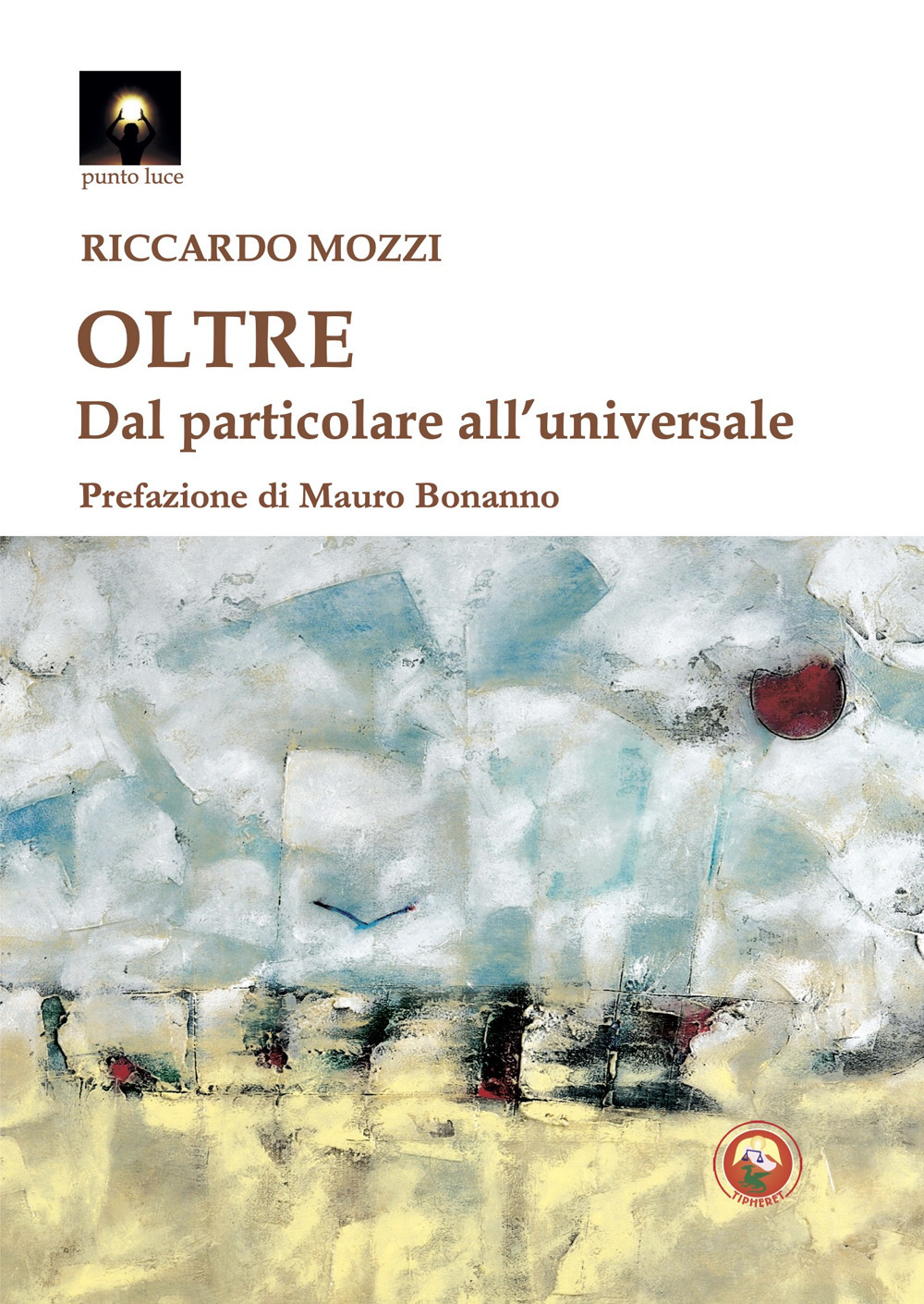 Oltre. Dal particolare all'universale