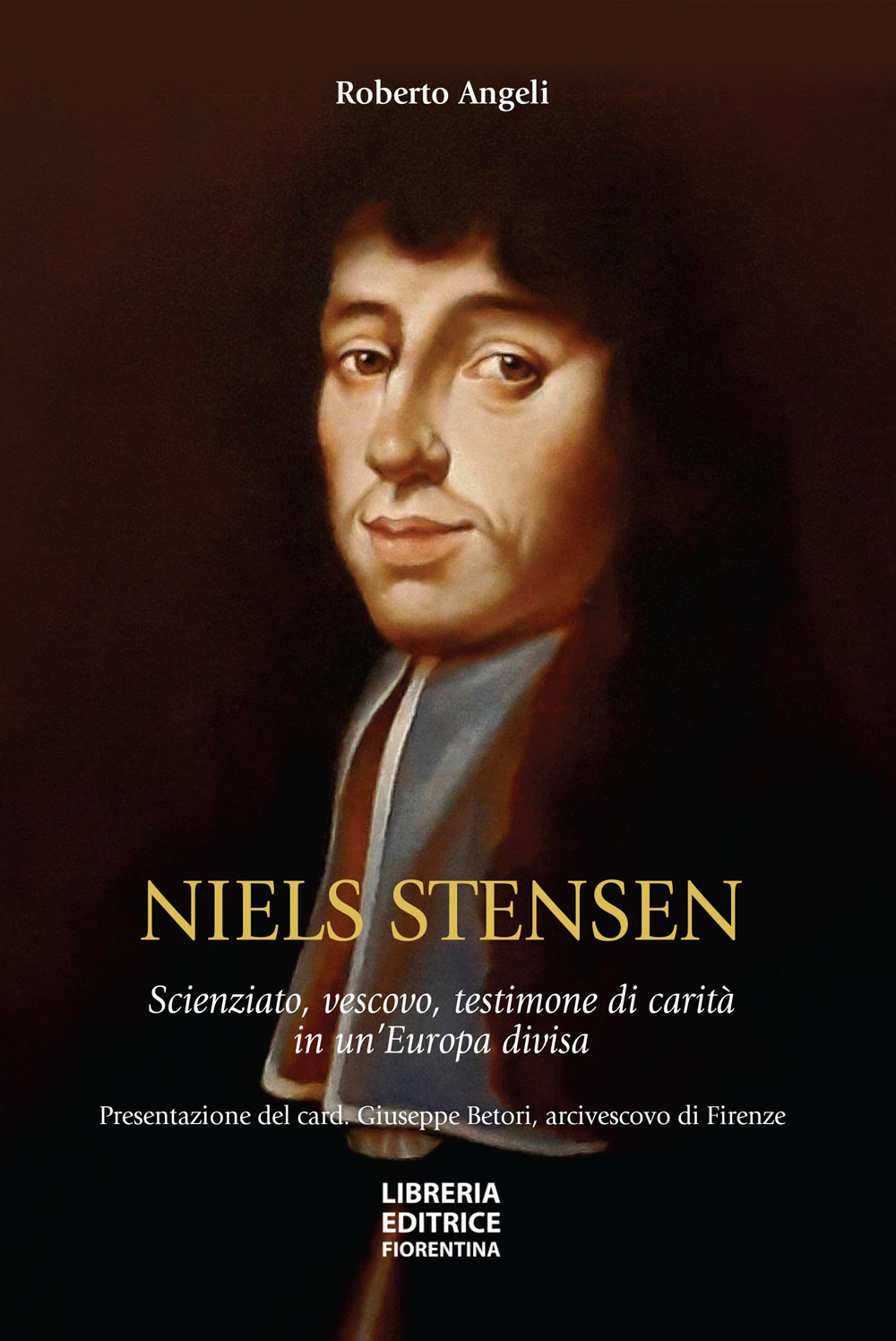 Niels Stensen. Scienziato, vescovo, testimone di carità in un'Europa divisa