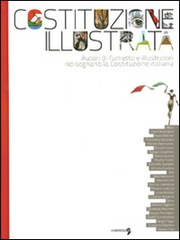 La Costituzione illustrata. Ediz. illustrata