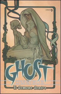 Il demone dentro. Ghost. Vol. 1