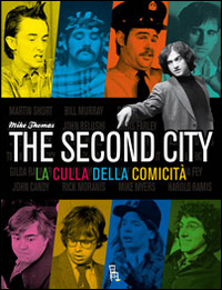 The second city. La culla della comicità