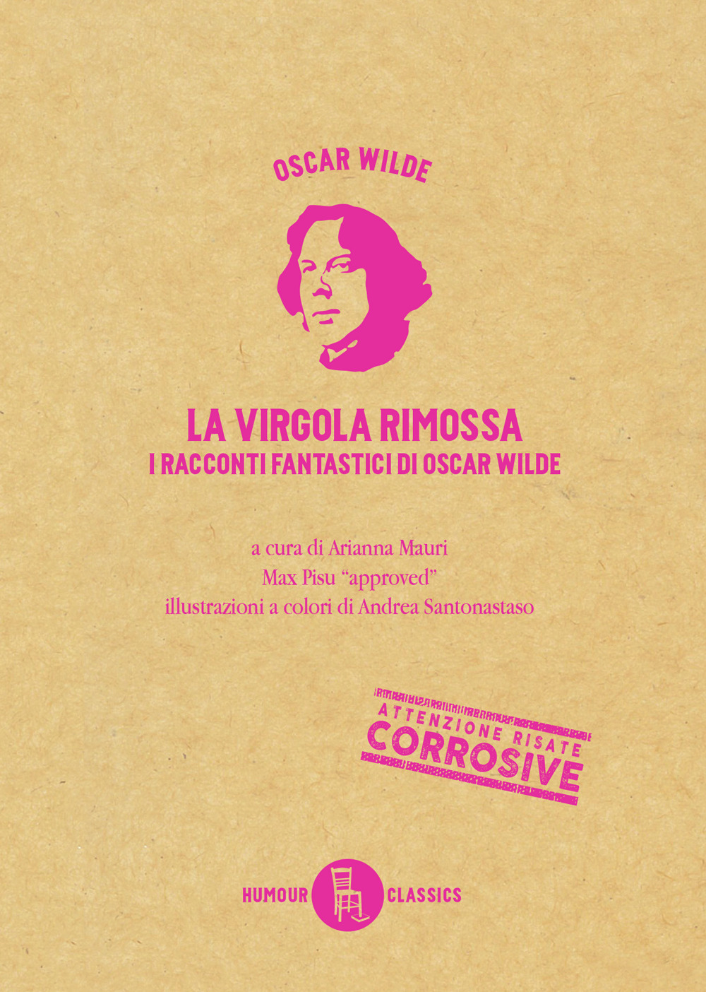 La virgola rimossa. Tutti i racconti e le fiabe di Oscar Wilde. Ediz. a colori. Vol. 1