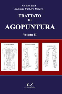 Trattato di agopuntura. Vol. 2