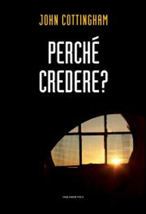 Perché credere?