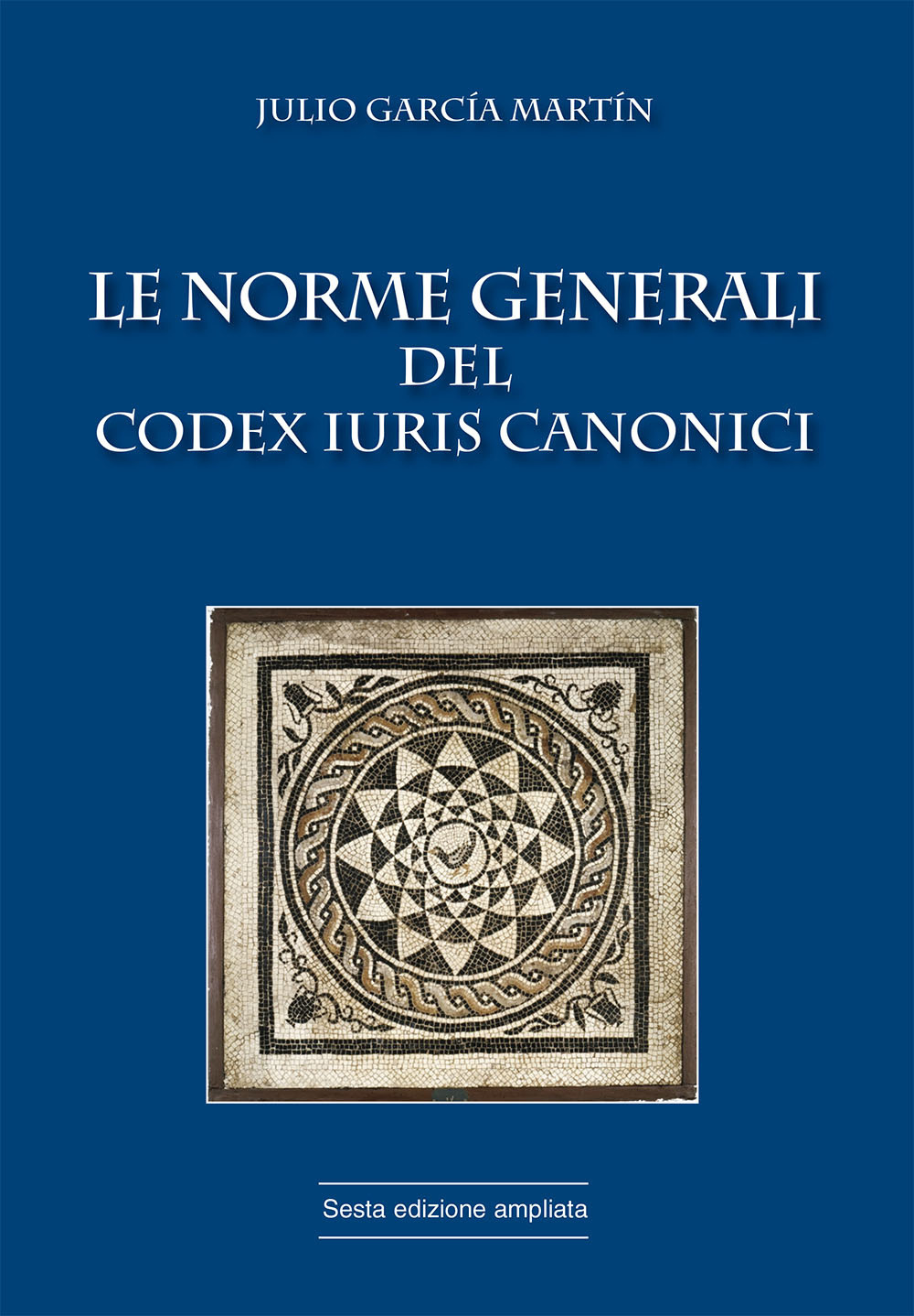 NORME GENERALI DEL CODEX IURIS CANONICI (LE) - 9788865122976