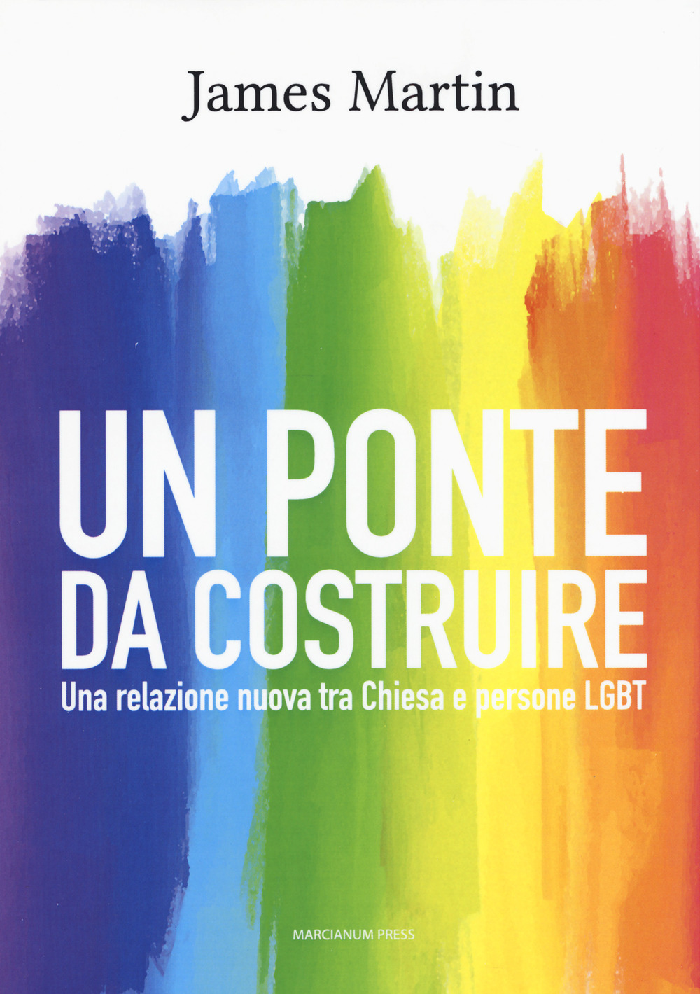 Un ponte da costruire. Una relazione nuova tra Chiesa e persone LGBT