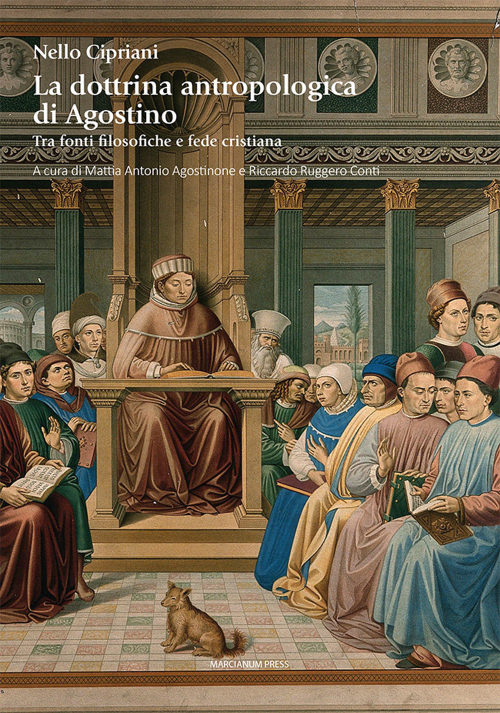 La dottrina antropologica di Agostino. Tra fonti filosofiche e fede cristiana