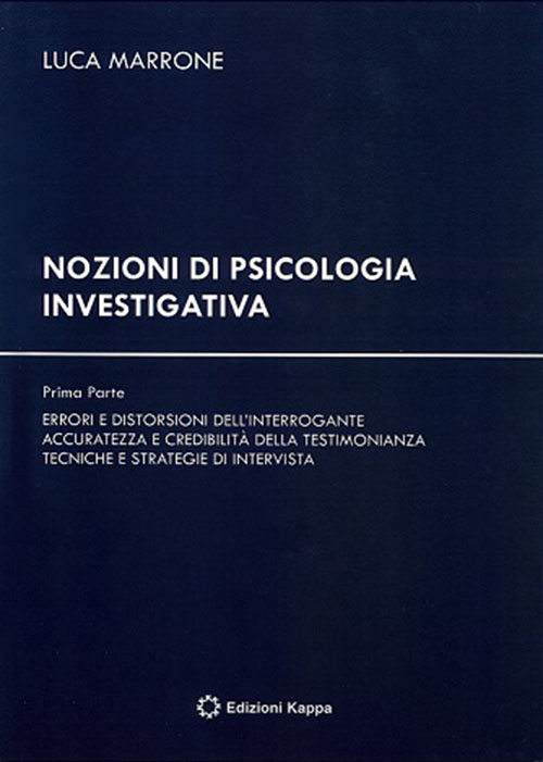 Nozioni di psicologia investigativa