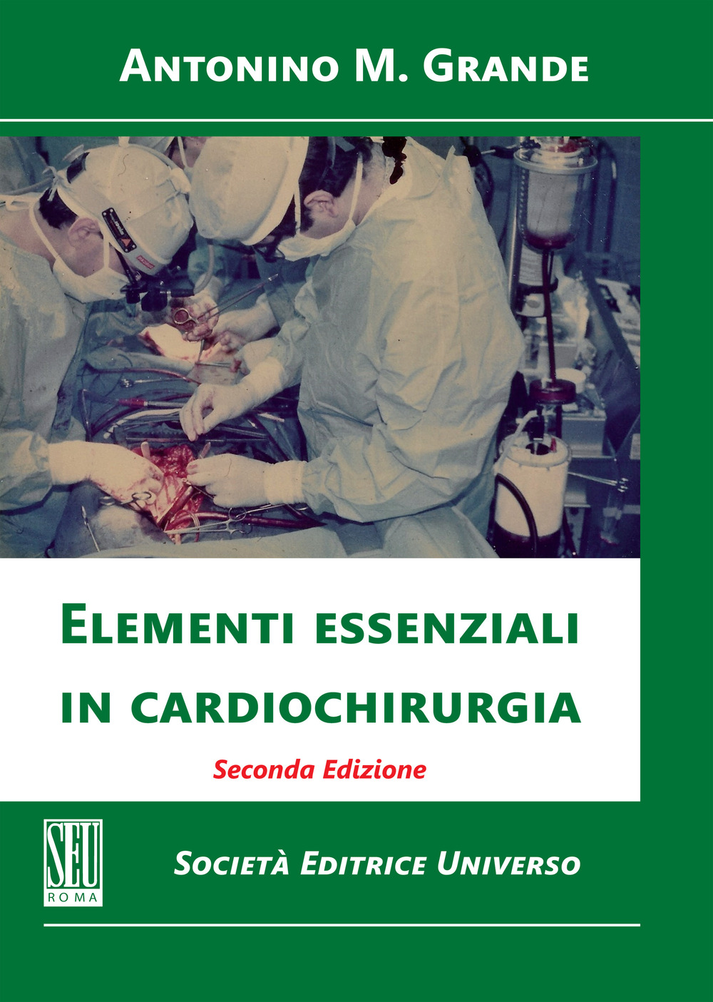 Elementi essenziali in cardiochirurgia