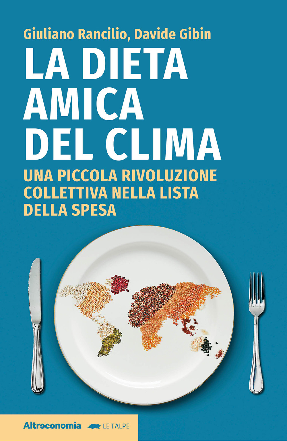 La dieta amica del clima. Una piccola rivoluzione collettiva nella lista della spesa