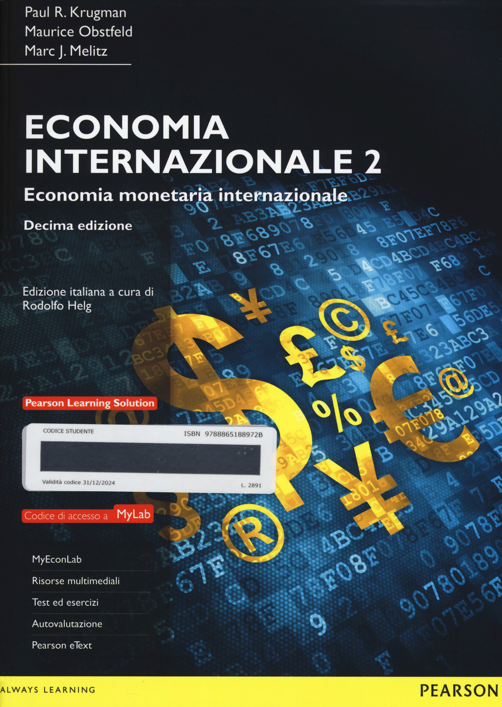 Economia internazionale. Ediz. mylab. Con aggiornamento online. Con e-book. Vol. 2: Economia monetaria internazionale