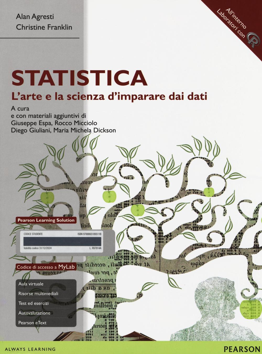 STATISTICA: L'ARTE E LA SCIENZA D'IMPARARE DAI DATI. EDIZ. MYLAB. CON ESPANSIONE ONLINE - 9788865189511