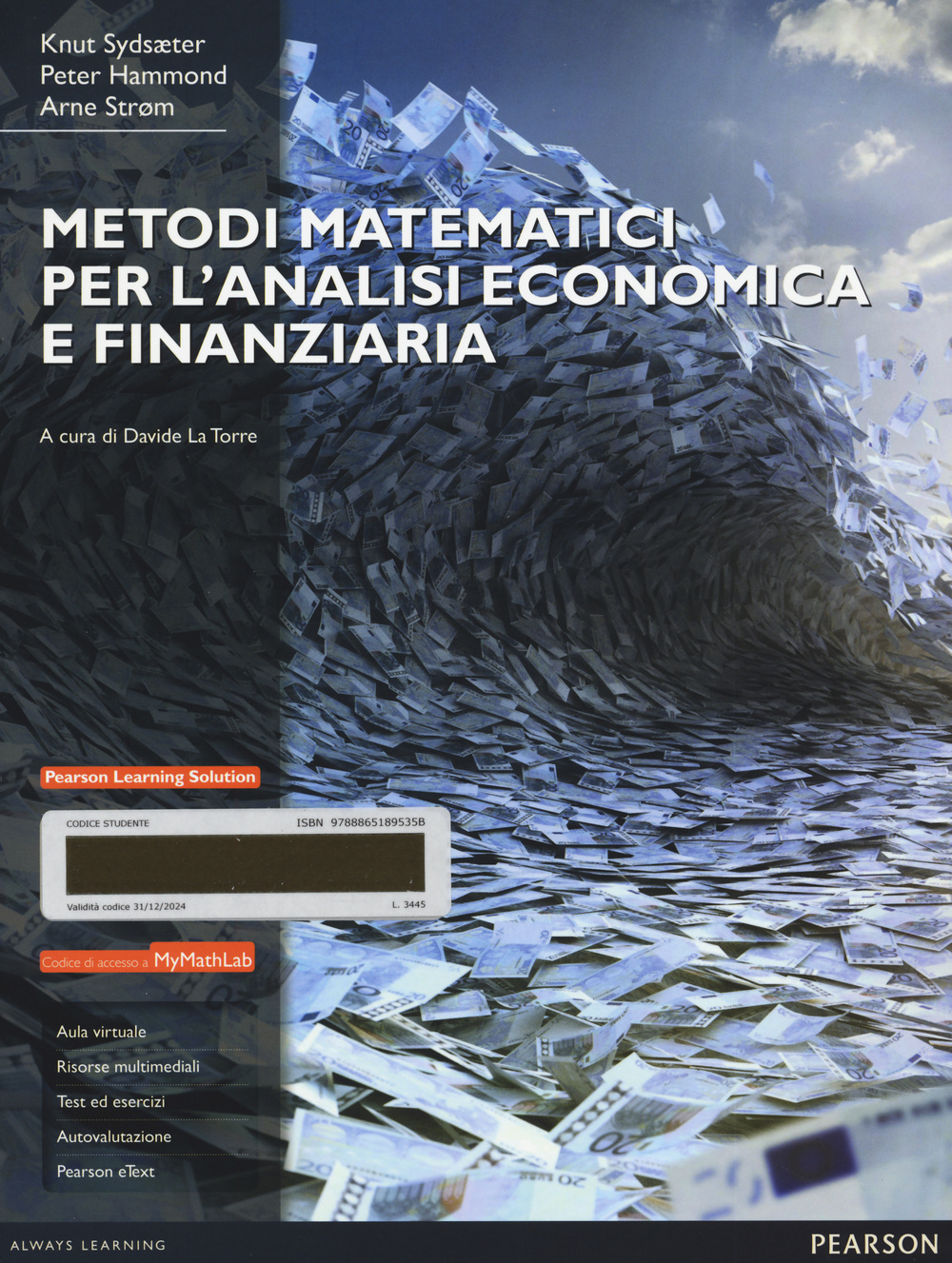Metodi matematici per l'analisi economica e finanziaria. Con Mymathlab. Con espansione online