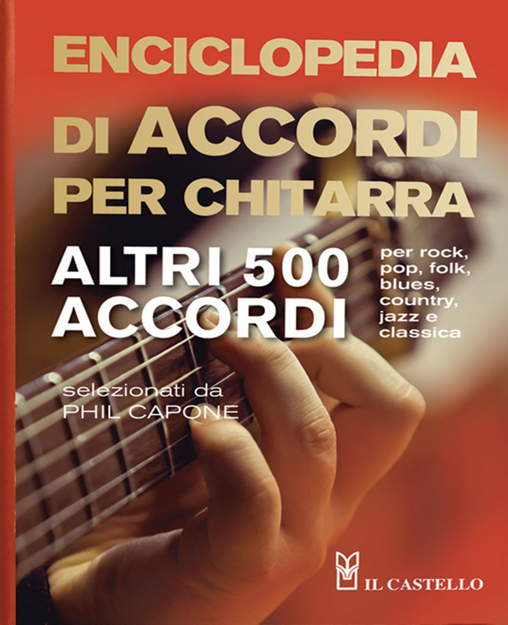 Enciclopedia di accordi per chitarra. Altri 500 accordi