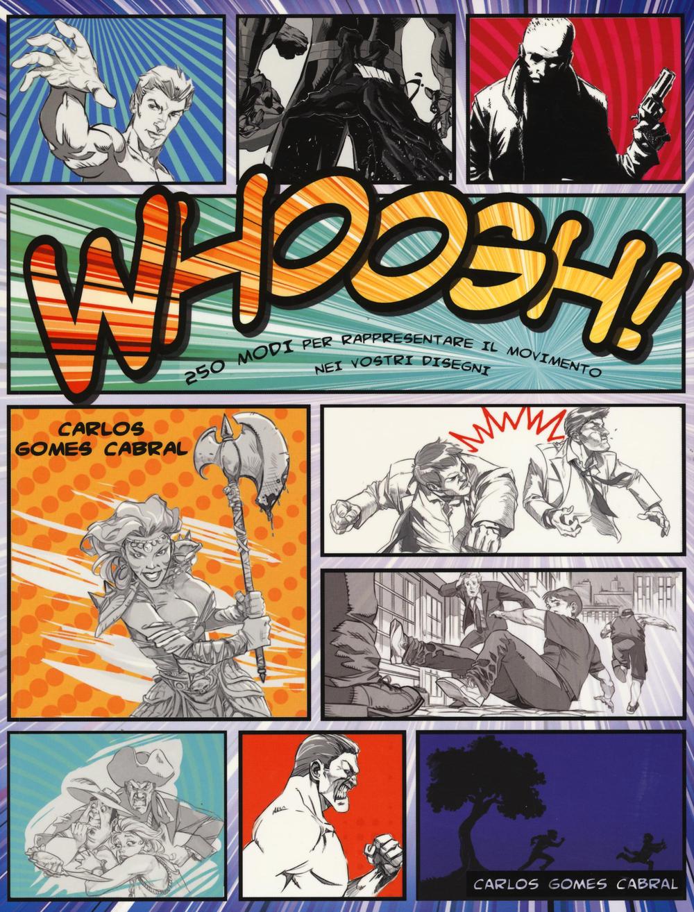 Whoosh! Ediz. illustrata