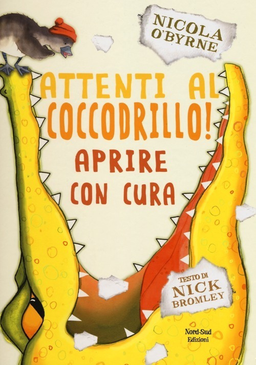 Attenti al coccodrillo! Ediz. illustrata