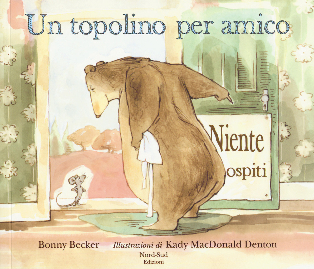 Un topolino per amico. Ediz. illustrata