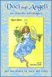 Voci degli angeli. Un oracolo astrologico. Con 80 carte. Ediz. illustrata