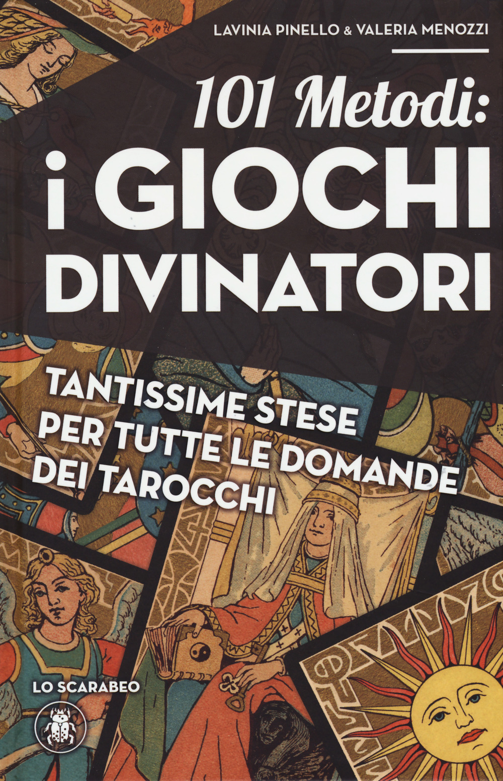 101 metodi. I giochi divinatori