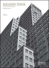 Kollhoff tower. Constructing modernity