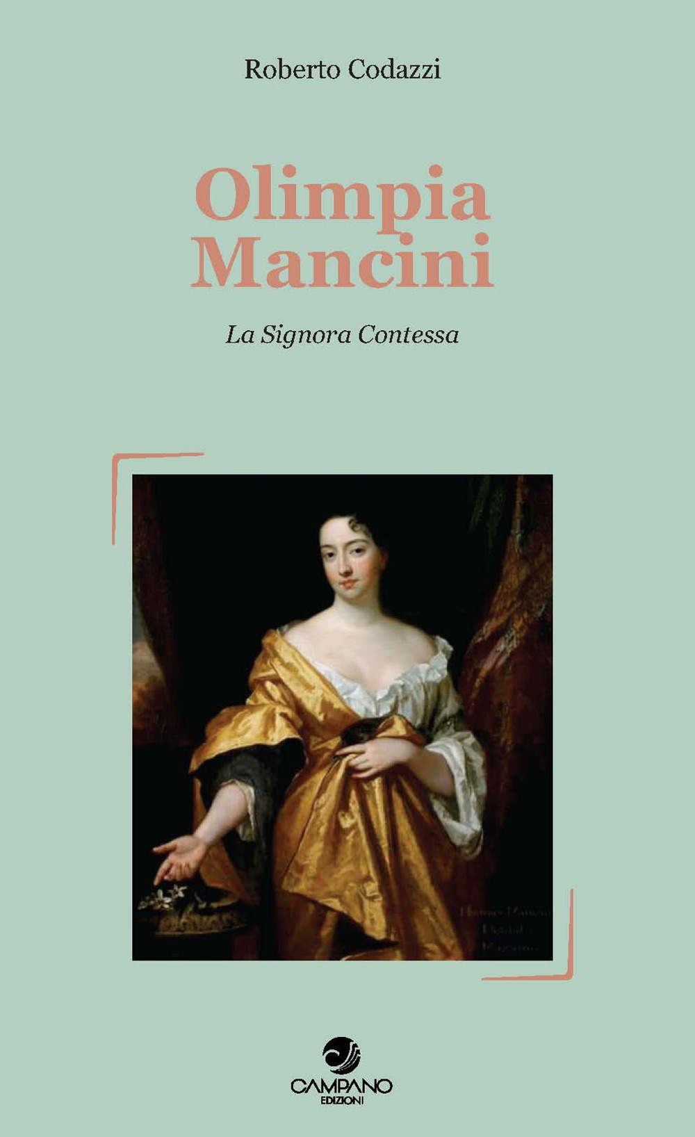 Olimpia Mancini. La signora contessa