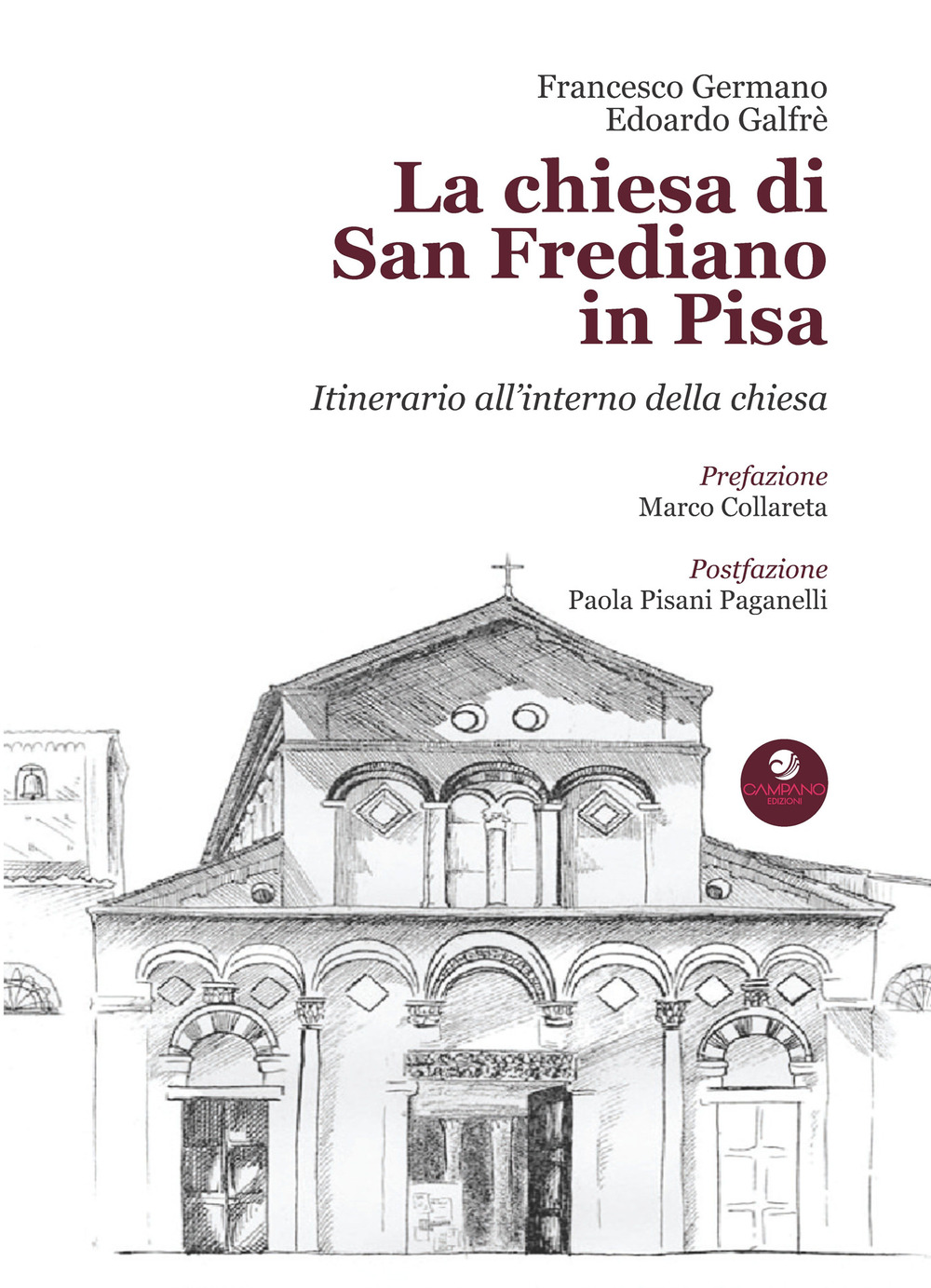 La chiesa di San Frediano in Pisa. Itinerario all'interno della chiesa