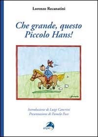 Che grande, questo piccolo Hans!