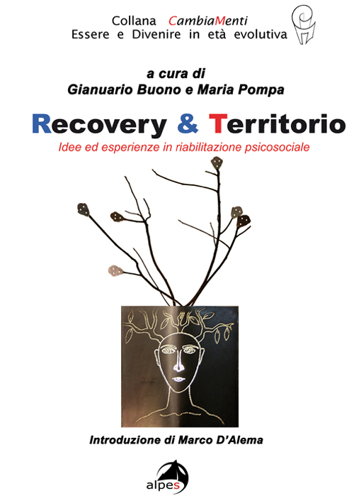 Recovery & territorio. Idee in riabilitazione sociale