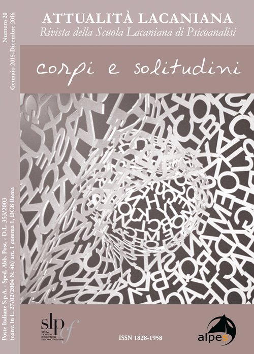 Attualità lacaniana. Rivista della Scuola Lacaniana di Psicoanalisi. Vol. 20: Corpi e solitudine