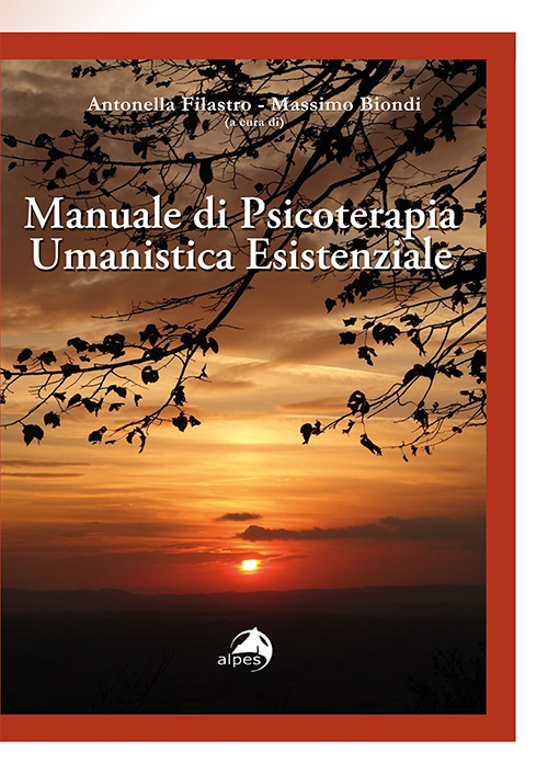 Manuale di psicoterapia umanistica esistenziale