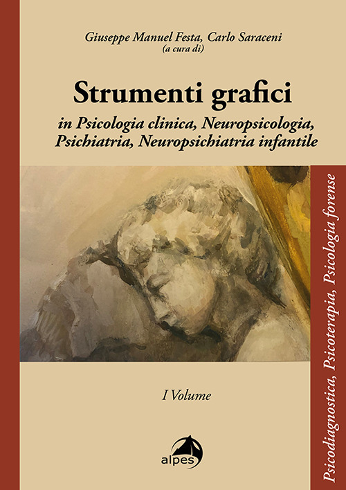 Strumenti grafici in psicologia clinica, neuropsicologia, psichiatria, neuropsichiatria infantile