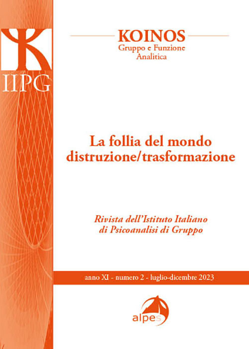 Koinos. Gruppo e funzione analitica. Vol. 1: La follia del mondo distruzione-trasformazione