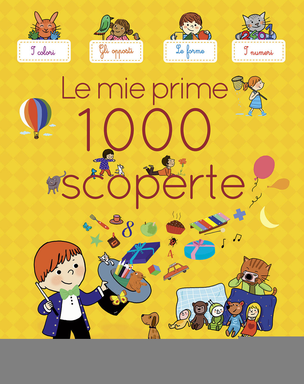 Le mie prime 1000 scoperte. Ediz. illustrata