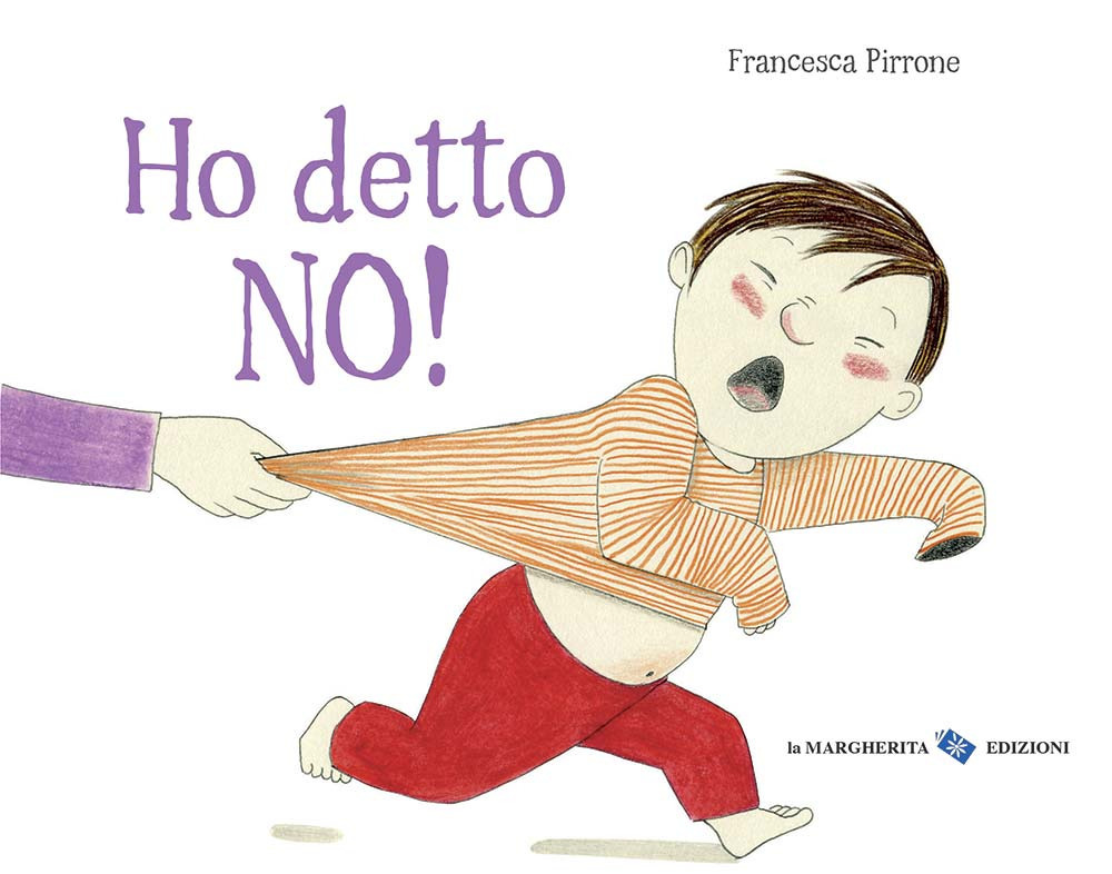 Ho detto no! Ediz. a colori