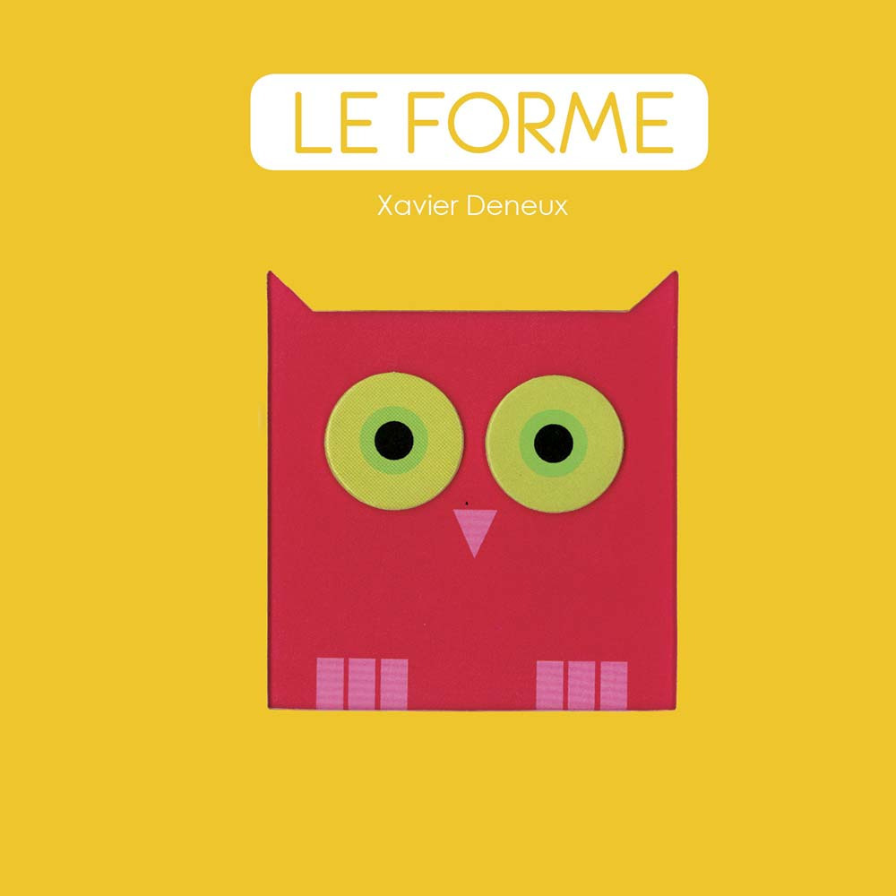 Le forme. Ediz. a colori