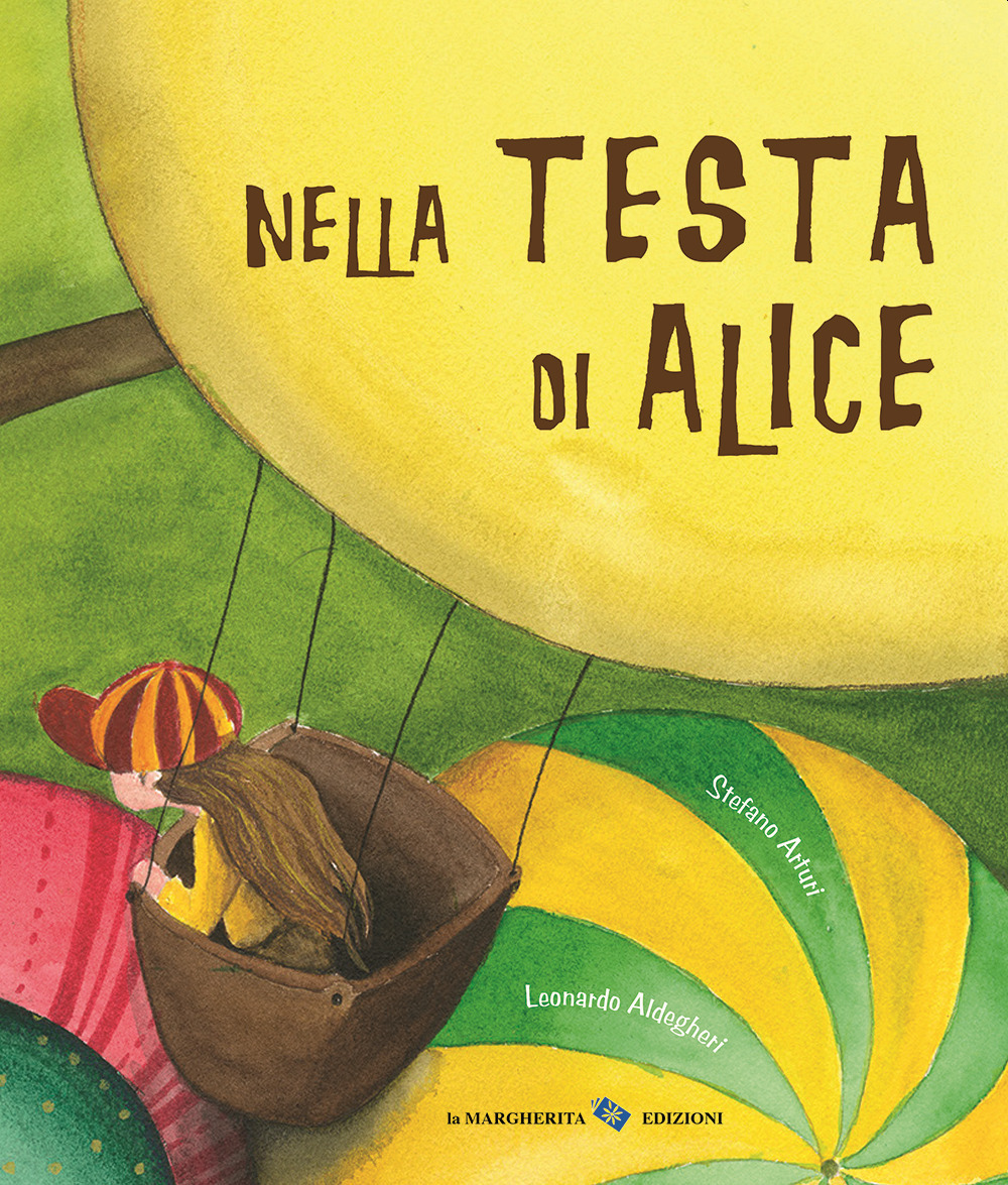 Nella testa di Alice. Ediz. a colori