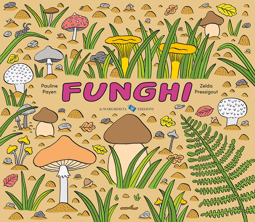 Funghi. Ediz. a colori