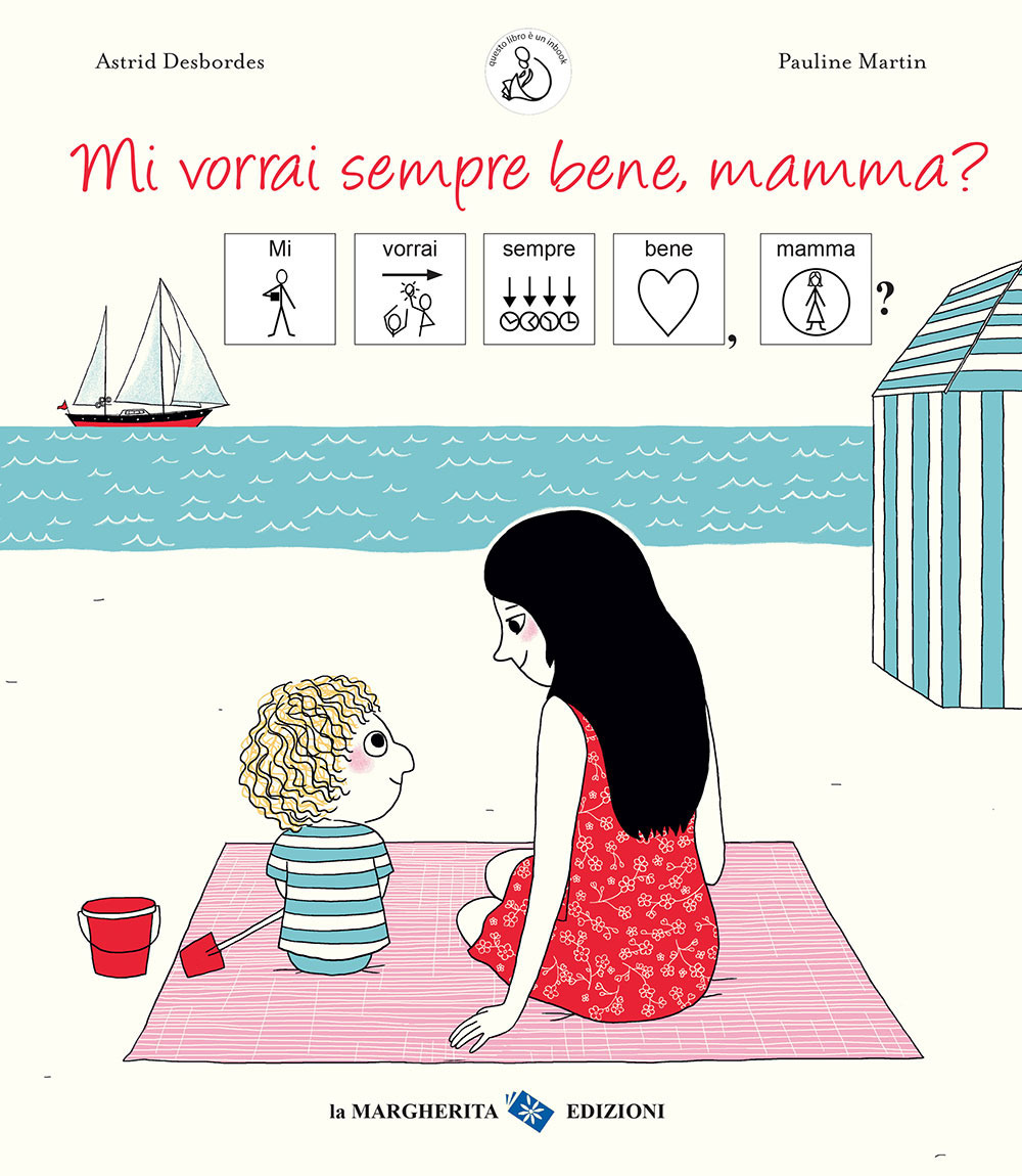 Mi vorrai sempre bene, mamma? InBook. Ediz. a colori